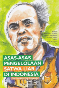 Asas Asas Pengelolaan Satwa Liar di Indonesia