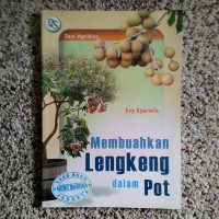 Membuahkan Lengkeng Dalam Pot