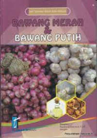 Bawang Merah dan Bawang Putih