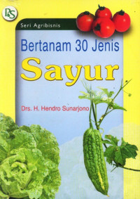 Bertanam 30 jenis sayur