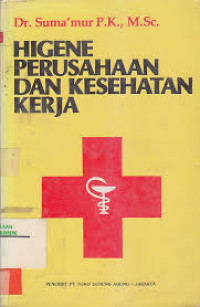 Higene Perusahaan dan Kesehatan Kerja