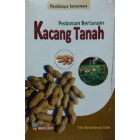 Pedoman Bertanam Kacang Tanah