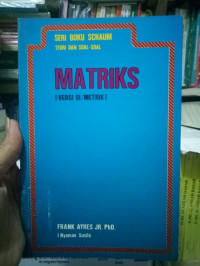 Teori dan Soal Soal Matriks (Versi S1 / Mettrik)