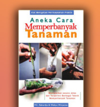 Aneka cara memperbanyak tanaman