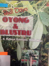 Budidaya Oyong dan Bustru