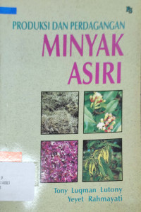 Produksi dan Perdagangan Minyak Atsiri