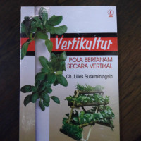 Vertikultur Pola Bertanam Secara Vertikal