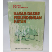 Dasar-dasar Perlindungan Hutan