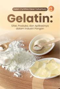 Gelatin: sifat, produksi, dan aplikasinya dalam industri pangan