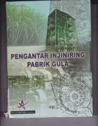 Pengantar Injiniring Pabrik Gula