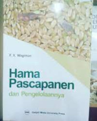 Hama Pasca Panen dan Pengelolaannya