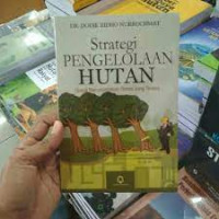 Image of Strategi Pengelolaan Hutan