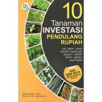10 Tanaman Investasi Pendulang Rupiah: Jati, Jabon, Pinus, Meranti, Kemenyan, Sengon, Mahoni, Kemiri, Gaharu, Kayu Manis.