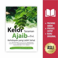 Kelor  tanaman ajaib untuk kehidupan yang lebih sehat