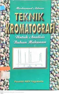 Image of Teknik kromatografi untuk analisis bahan makanan