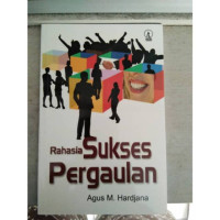 Rahasia Sukses Pergaulan