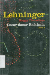Dasar-dasar biokimia Jilid 2