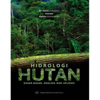 Image of Hidrologi Hutan : dasar dasar, analisis dan aplikasi