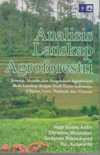 Analisis Lanskap Agroforestri : Konsep, metode, dan pengelolaan agroforestri...