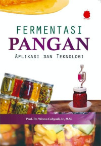 Fermentasi pangan , aplikasi dan teknologi