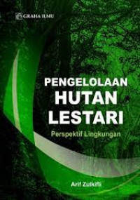 Pengelolaan hutan lestari perspektif lingkungan
