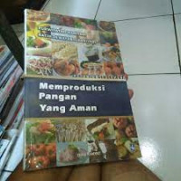 Memproduksi Pangan Yang Aman
